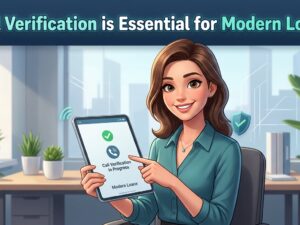 Call Verification is Essential for Modern Loans
